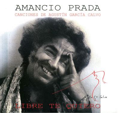 libre te quiero amancio prada|Amancio Prada, Libre te quiero .